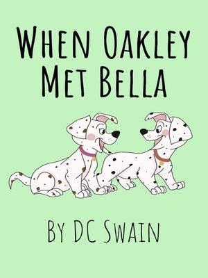 cover image of When Oakley Met Bella